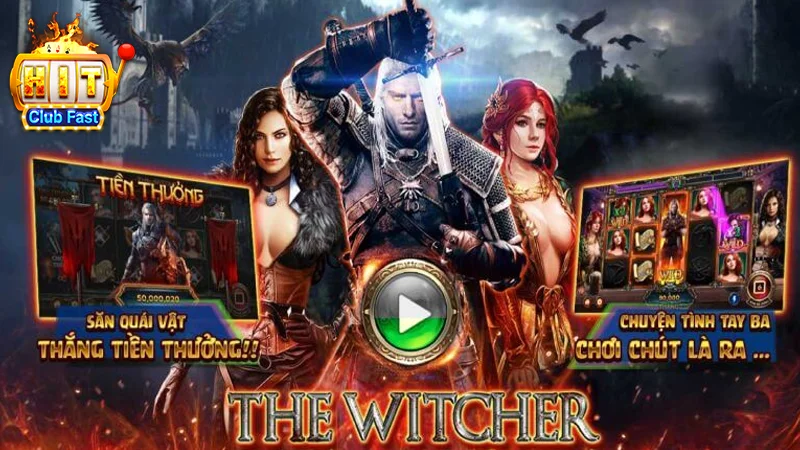 Đôi nét về tựa game Slot The witcher tại Hitclub
